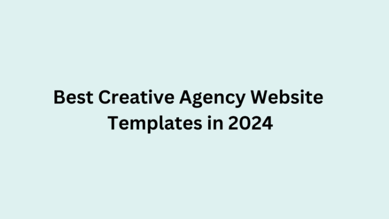 Best Creative Agency Website Templates in 2024